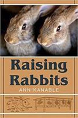 Raising Rabbits Raising Rabbits