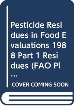 Pesticide Residues in Food, 1988 Evaluations