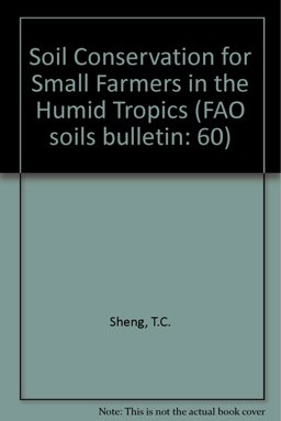 Soil Conservation for Small Farmers in the Humid Tropics