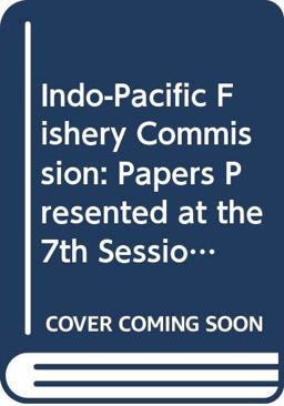 IPFC Session of the Working Party on Fish Technology and Marketing, 7th Session