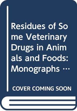 Residues of Some Veterinary Drugs in Animals and Foods