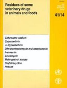 Residues of Some Veterinary Drugs in Animals and Foods Residues of Some Veterinary Drugs in Animals and Foods