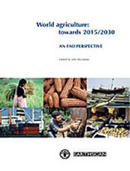 World Agriculture Towards 2015/2030