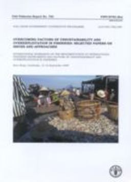 Overcoming Factors of Unsustainability and Overexploitation in Fisheries Overcoming Factors of Unsustainability and Overexploitation in Fisheries