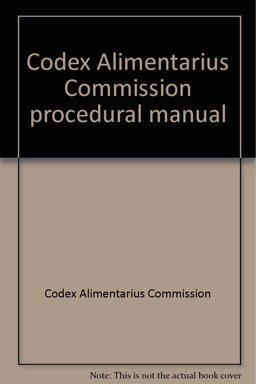 Codex Alimentarius Commission Procedural Manual Codex Alimentarius Commission Procedural Manual