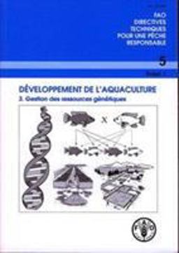 Développement de l'Aquaculture. 3: Gestion des Ressources Génétiques Développement de l'Aquaculture. 3: Gestion des Ressources Génétiques