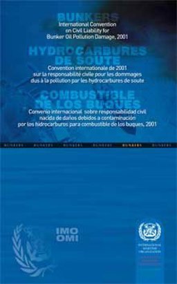 International Convention on Civil Liability for Bunker Oil Pollution Damage, 2001