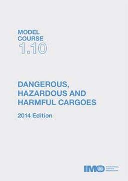 Dangerous Hazardous and Harmful Cargoes