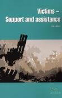 Victims - Support and assistance (2nd Edition) (2008)