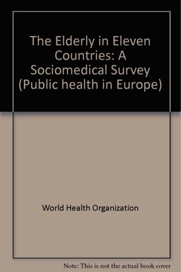 The Elderly in Eleven Countries