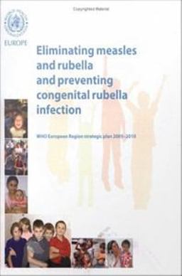 Eliminating Measles and Rubella and Preventing Congenital Rubella Infection