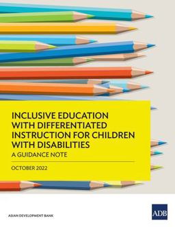 Inclusive Education with Differentiated Instruction for Children with Disabilities: a Guidance Note