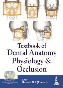Textbook of Dental Anatomy, Physiology and Occlusion  9789350259405 Front Cover