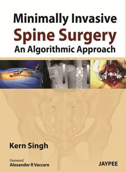 Minimally Invasive Spine Surgery: an Algorithmic Approach  9789350904848 Front Cover