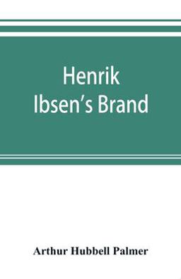 Henrik Ibsen's Brand