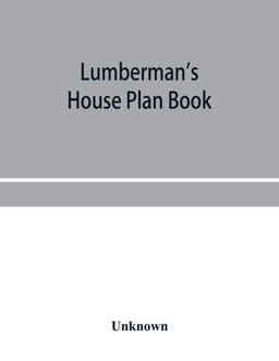 Lumberman's House Plan Book
