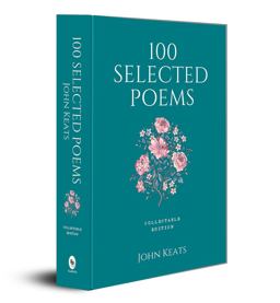 100 Selected Poems : John Keats