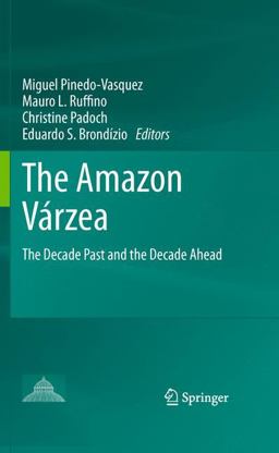 Amazon Vï¿½rzea The Decade Past and the Decade Ahead  9789400701458 Front Cover