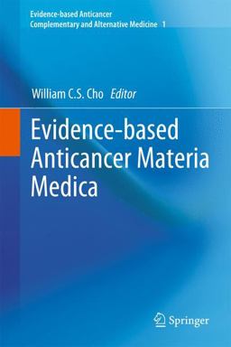 Evidence-Based Anticancer Materia Medica