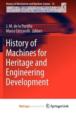 History of Machines for Heritage and Engineering Development