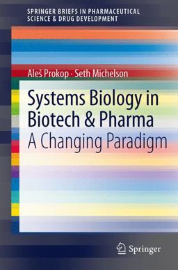 Systems Biology in Biotech and Pharma
