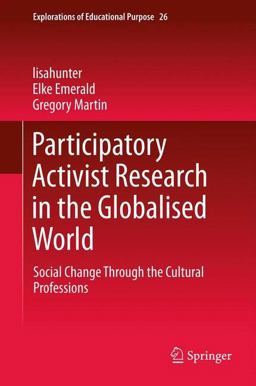 Participatory Activist Research in the Globalised World