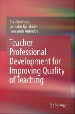 Teacher Professional Development for Improving Quality of Teaching