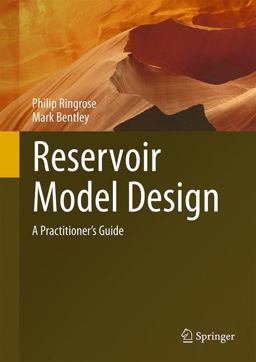 Reservoir Model Design A Practitioners Guide  9789400754966 Front Cover