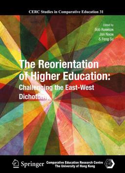 The Reorientation of Higher Education The Reorientation of Higher Education