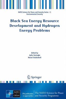 Black Sea Energy Resource Development and Hydrogen Energy Problems Black Sea Energy Resource Development and Hydrogen Energy Problems
