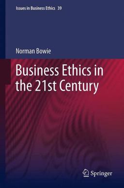 Business Ethics in the 21st Century