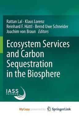 Ecosystem Services and Carbon Sequestration in the Biosphere
