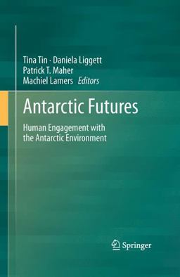 Antarctic Futures Antarctic Futures