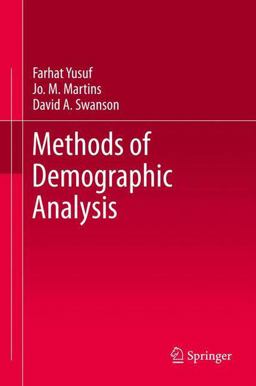 Methods of Demographic Analysis Methods of Demographic Analysis