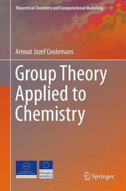 Group Theory Applied to Chemistry  9789400768628 Front Cover