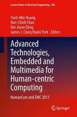 Advanced Technologies, Embedded and Multimedia for Human-Centric Computing