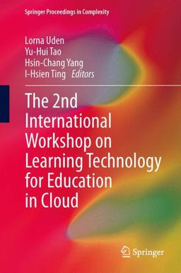 The 2nd International Workshop on Learning Technology for Education in Cloud
