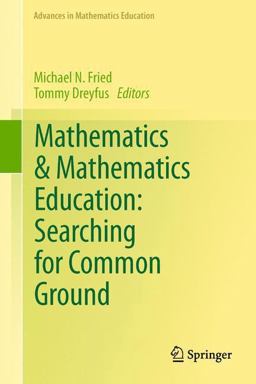Mathematics and Mathematics Education: Searching for Common Ground