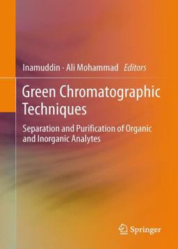 Green Chromatographic Techniques Green Chromatographic Techniques