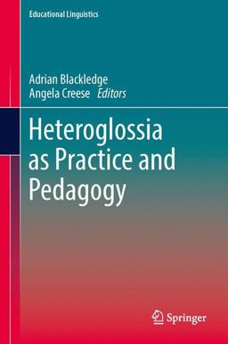 Heteroglossia As Practice and Pedagogy