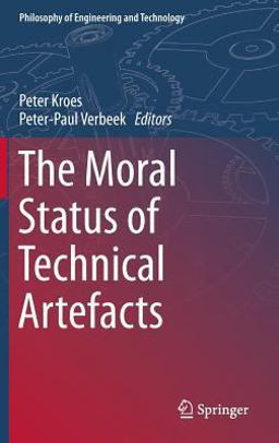The Moral Status of Technical Artefacts
