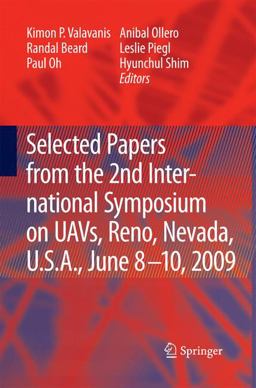 Selected Papers from the 2nd International Symposium on UAVs, Reno, U. S. A. June 8-10 2009