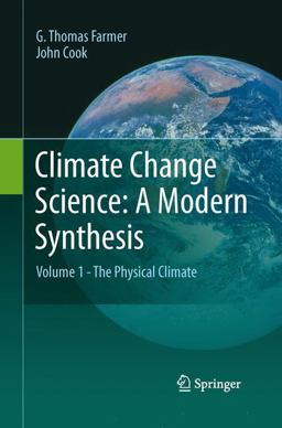 Climate Change Science: a Modern Synthesis