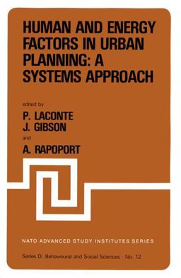 Human and Energy Factors in Urban Planning: a Systems Approach Human and Energy Factors in Urban Planning: a Systems Approach