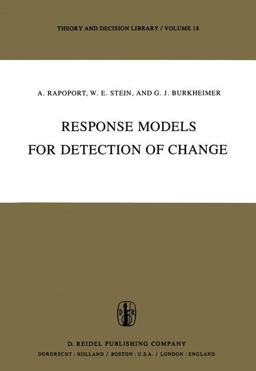 Response Models for Detection of Change Response Models for Detection of Change