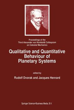 Qualitative and Quantitative Behaviour of Planetary Systems Qualitative and Quantitative Behaviour of Planetary Systems