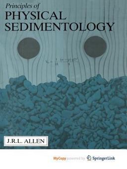 Principles of Physical Sedimentology
