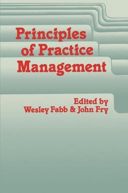 Principles of Practice Management Principles of Practice Management