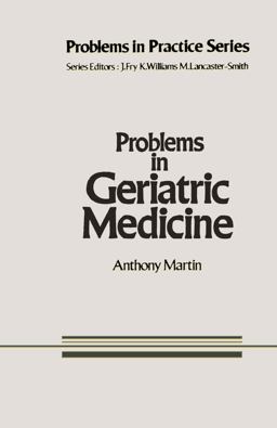Problems in Geriatric Medicine Problems in Geriatric Medicine