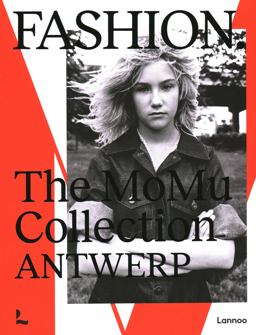 Fashion. the Momu Collection - Antwerp  9789401474153 Front Cover